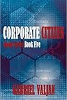 Corporate Citizen by Gabriel Valjan