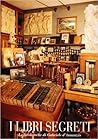 I libri segreti: Le biblioteche di Gabriele D'Annunzio
