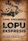 Lopu ekspresis by Toms Kreicbergs