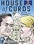 HOUSE OF CURDS by Richard Q. Fleegle HOUSE OF CURDS by Richard Q. Fleegle