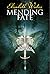 Mending Fate