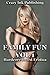 Family Fun Vol 1: Hardcore Incest Erotica