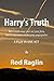 Harry's Truth: A Play in One Act