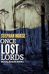 Once Lost Lords by Stephan Morse