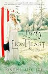 The Lady and the Lionheart by Joanne Bischof