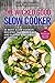 The Wicked Good Slow Cooker...