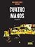 Cuatro Manos Tomo 1 (Cuatro Manos, #1)