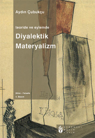 Teoride ve Eylemde Diyalektik Materyalizm