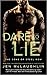 Dare to Lie (The Sons of Steel Row, #3)