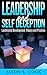 Leadership: 2nd Edition Self-Deception, Leadership Development, Theory, And Practice (Leadership, Box Theory, Good Leader)