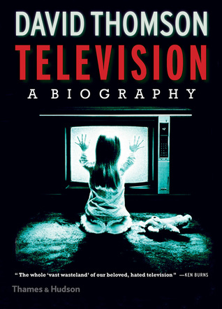 Television: A Biography (Hardcover)