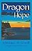 Dragon Hope (Dragon Hearts, #5)