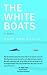 The White Boats