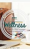 Corporate Wellness: 30 Days to a Wildly Successful Health and Wellness Fair