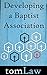 Developing a Baptist Association