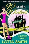 W is for Wicked (Paranormal in Manhattan, #2) W is for Wicked (Paranormal in Manhattan, #2)