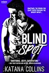 Blind Spot by Katana Collins