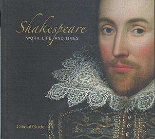 Shakespeare: work, life and times (Paperback)
