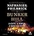 Bunker Hill: A City, a Siege, a Revolution