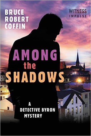 Among The Shadows (Detective Byron, #1)