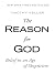 The Reason for God: Belief in an Age of Skepticism