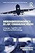 Misunderstandings in ATC Communication: Language, Cognition, and Experimental Methodology (Ashgate Studies in Human Factors for Flight Operations)