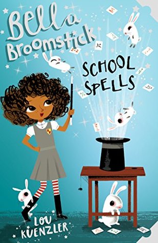 School Spells (Bella Broomstick, #2)