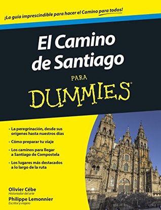 El camino de Santiago para Dummies (Spanish Edition)