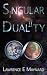 Singular Dualiity by Lawrence E. Maynard