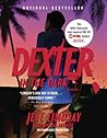 Dexter in the Dark by Jeff Lindsay