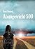 Atomgewicht 500 (Illustrierte Ausgabe)