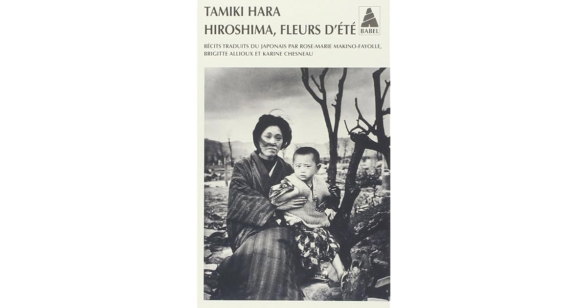 Hiroshima, Fleurs d'été by Tamiki Hara