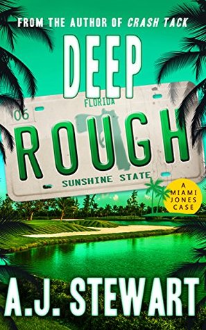 Deep Rough (A Miami Jones Case, #6)