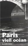 Paris, Vieil Océan