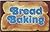 Bread Baking by Lou Seibert Pappas