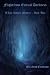Flight From Eternal Darknes...
