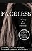 Faceless by Dawn Kopman Whidden