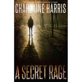 A Secret Rage