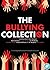 The Bullying Collection