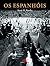 Os Espanhois (Portuguese Edition)