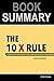 Summary: The 10X Rule: The ...