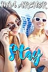 Stay by Mia Archer