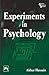EXPERIMENTS IN PSYCHOLOGY