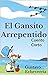 Cuento Corto - El Gansito Arrepentido (Cuentos Inventados, Cortos e Ilustrados con Valores Cristianos nº 14) (Spanish Edition)
