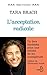 L'acceptation radicale (L'esprit d'ouverture) (French Edition)