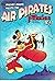 Air Pirates Funnies #1