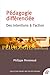 Pédagogie différenciée: Des intentions à l'action (Pédagogies références) (French Edition)