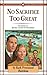 No Sacrifice Too Great: The Story of Ernest and Ruth Presswood (The Jaffray Collection of Missionary Portraits Book 7)
