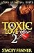 A Toxic Love Affair 2 by Stacey Fenner