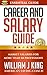 Career And Salary Guide: Market Salaries For Over 60 Professions (Essential Guide Book 3)